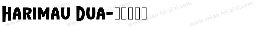 Harimau Dua字体转换